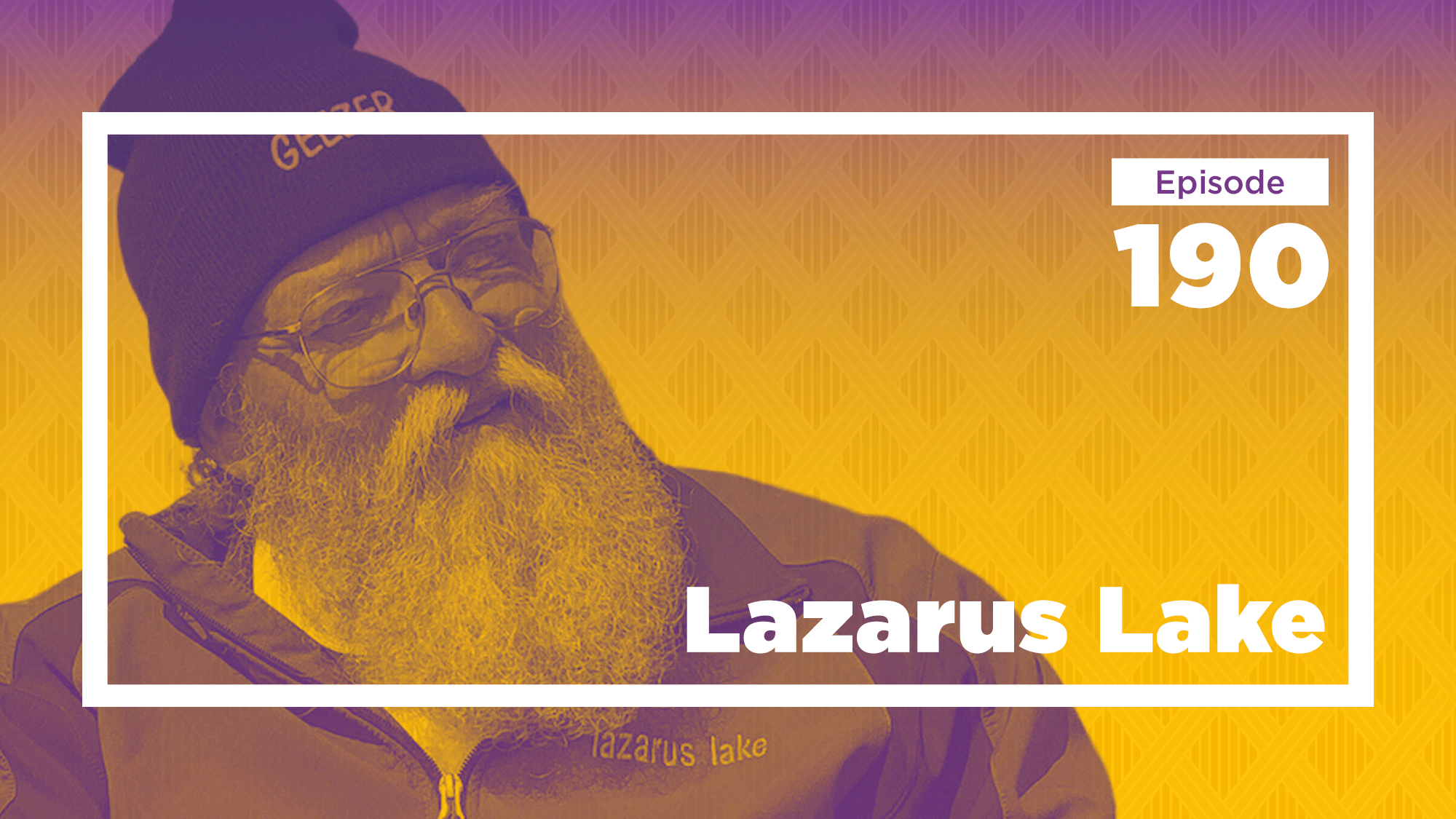 Lazarus Lake on Endurance, Uncertainty, and Reaching One's Potential (Ep.  190)